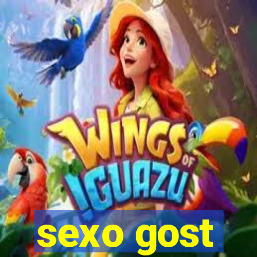 sexo gost
